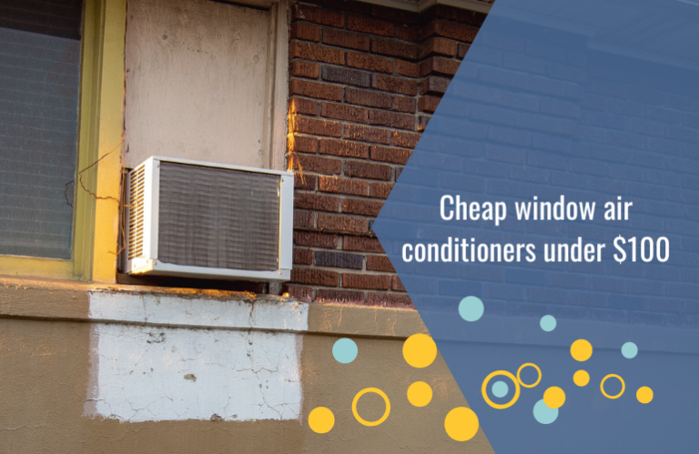 Cheap window air conditioners under $100