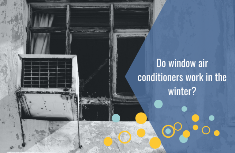 Do window air conditioners work in the winter?