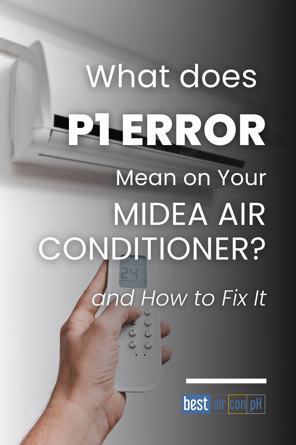 Decoding the P1 Error: What It Means on Your Midea Air Conditioner and How to Fix It